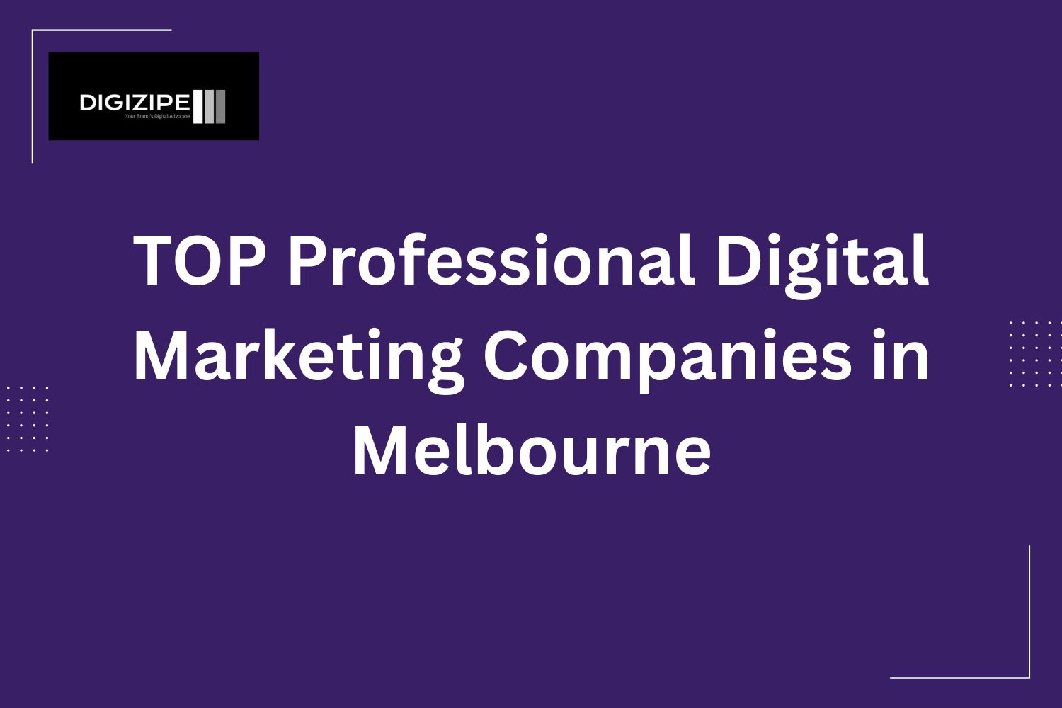 TOP Professional Digital Marketing Companies in Melbourne