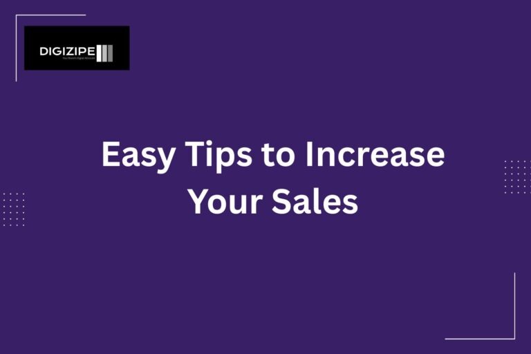 Easy Tips to Increase Your Sales